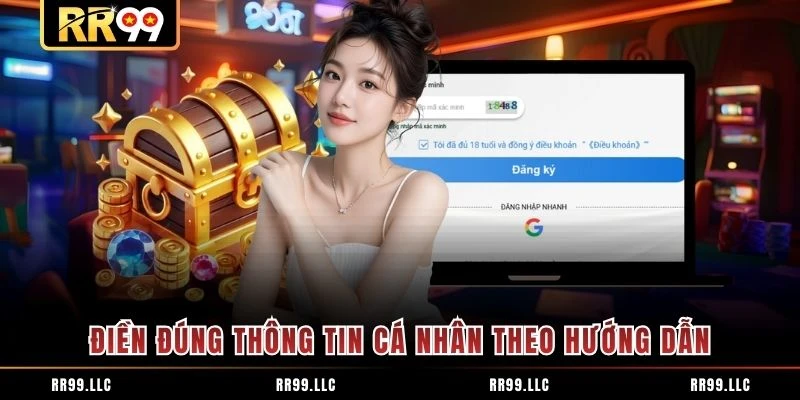 Điền đúng thông tin cá nhân theo hướng dẫn